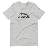 DrawCrowds.com Short-Sleeve Unisex T-Shirt