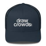 DrawCrowds Trucker Cap