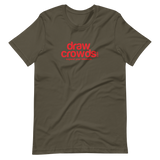 Draw Crowds Short-Sleeve Unisex T-Shirt