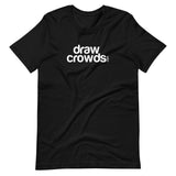 Drawcrowds.com Short-Sleeve Unisex T-Shirt